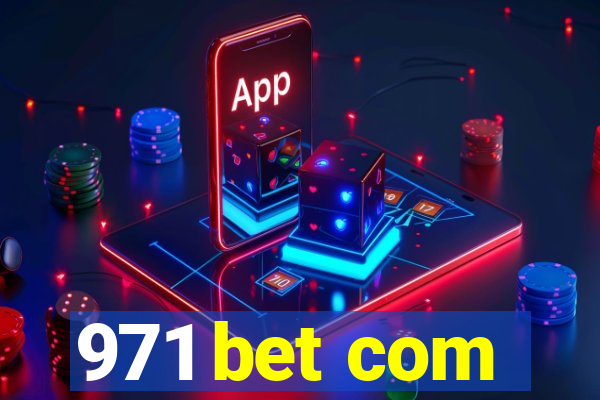 971 bet com